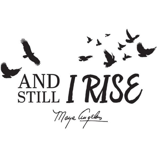 Wall Art Decal - Still I Rise